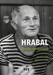 Hrabal: Sladká apokalypsa - Aleksander Kaczorowski