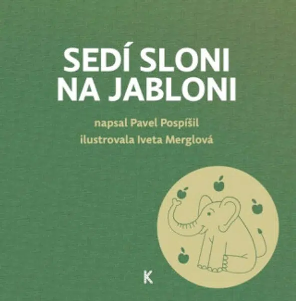 Sedí sloni na jabloni - Pavel Pospíšil