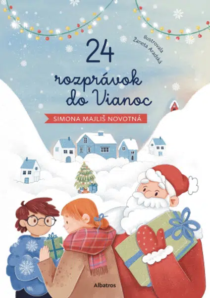 24 rozprávok do Vianoc - Simona Majliš Novotná - e-kniha