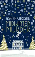 MIDWINTER MURDER: Fireside Mysteries from the Queen of Crime - Agatha Christie