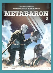 Metabaron 2 - brož. - Alejandro Jodorowsky, Pete Woods, Valentin Sécher, Jerry Frissen