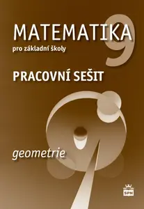 Matematika pro základní školy 9, geometrie, pracovní sešit