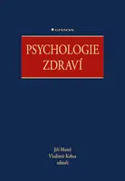 Psychologie zdraví - Jiří Mareš, Vladimír Kebza, kolektiv autorů - e-kniha