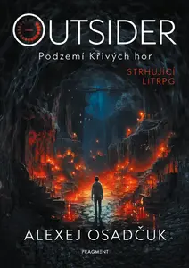 Outsider – Podzemí Křivých hor - Alexej Osadčuk