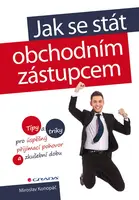 E-kniha: Jak se stát obchodním zástupcem od Konopáč Miroslav