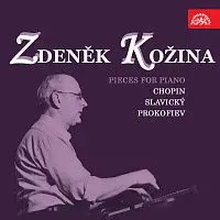 Zdeněk Kožina – Skladby pro klavír (Chopin, Slavický, Prokofjev)