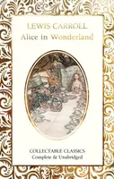 Alice's Adventures in Wonderland - Lewis Carroll
