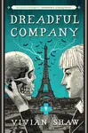 Dreadful Company - Vivian Shaw