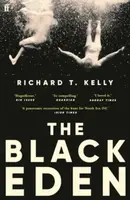 The Black Eden - Richard T. Kelly