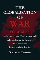 The Globalisation of War - Nicholas Browne