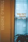 Long Day's Journey Into Night - Eugene O'Neill
