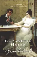 The Spanish Bride - Georgette Heyerová