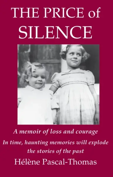 The Price of Silence - Helene Pascal-Thomas