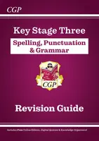 KS3 Spelling, Punctuation & Grammar Revision Guide (with Online Edition & Quizzes) - CGP Books
