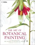 The Art of Botanical Painting - Margaret Stevens