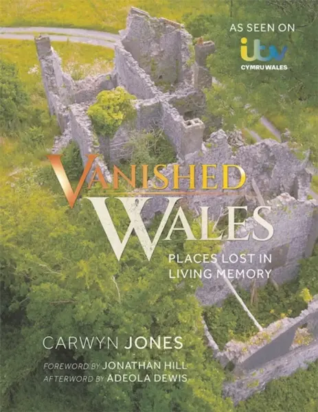 Vanished Wales - Carwyn Jones