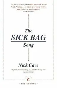 The Sick Bag Song - Nick Cave