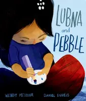 Lubna and Pebble - Wendy Meddourová