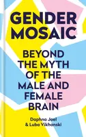 Gender Mosaic - Luba Vikhanski, Prof. Daphna Joel