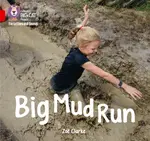 Big Mud Run - Clarke Zoë