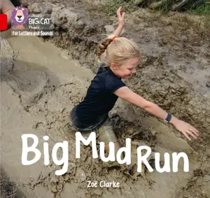 Big Mud Run - Clarke Zoë