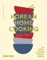 Korean Home Cooking - Jina Jung