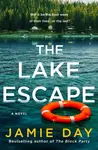 The Lake Escape - Jamie Day