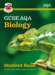 GCSE Biology AQA Student Book (includes Online Edition, Videos and Answers) - CGP Books