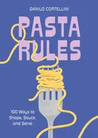 Pasta Rules - Danilo Cortellini