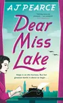 Dear Miss Lake - A. J. Pearceová