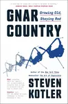 Gnar Country - Steven Kotler