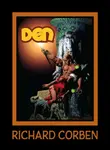 DEN Volume 4: Dreams and Alarums - Cullen Bunn, Richard Corben