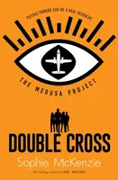 The Medusa Project: Double-Cross - McKenzie Sophie