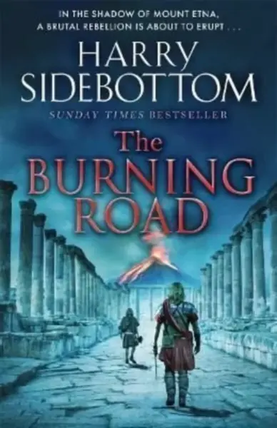 The Burning Road - Harry Sidebottom