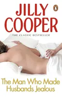 The Man Who Made Husbands Jealous - Cooper Jilly
