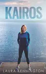 Kairos - Laura Kennington