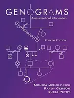 Genograms - Monica  McGoldrick, Sueli Petry, Randy Gerson