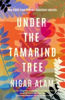 Under the Tamarind Tree - Nigar Alam