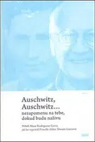 Auschwitz, Auschwitz… - Max Rodrigues  Garcia