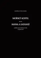 Mořský kostel. Panna a satanáš - Jindřich Teuchner