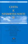 Cesta k nesmrtelnosti II. - Miroslav Zajda
