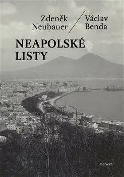 Neapolské listy - Václav Benda, Zdeněk Neubauer