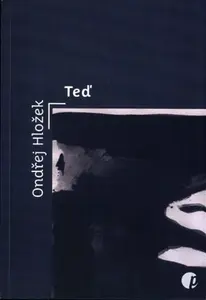 Teď - Ondřej Hložek