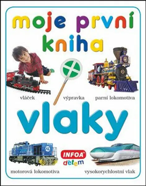 Moje první kniha - vlaky