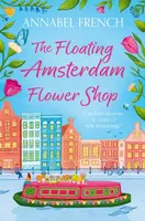 The Floating Amsterdam Flower Shop - Annabel French