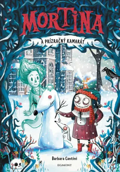 Mortina a prízračný kamarát - Barbara Cantini