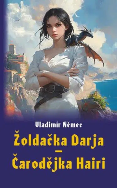 Žoldačka Darja – Čarodějka Hairi - Vladimír Němec - e-kniha