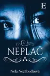 Neplač - Nela Nezábudková