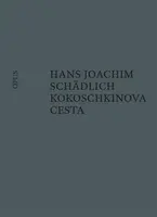 Kokoschkinova cesta (poškozená) - Hans Joachim Schädlich