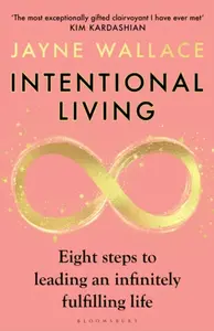 Intentional Living - Jayne Wallace
